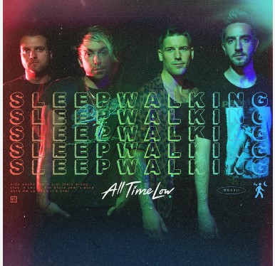 All Time Low, "Sleepwalking"