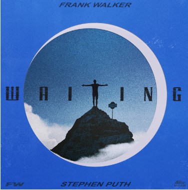 Frank Walker & Stephen Puth, "Waiting"