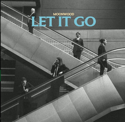 Moonwood, "Let It Go"
