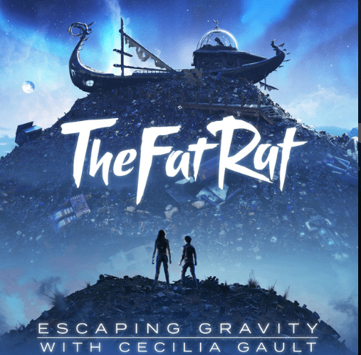TheFatRat, Cecilia Gault, "Escaping Gravity"