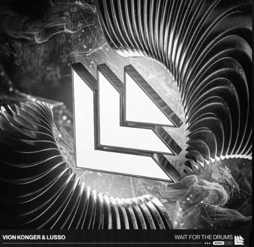 Vion Konger, Lusso, "Wait For The Drums"