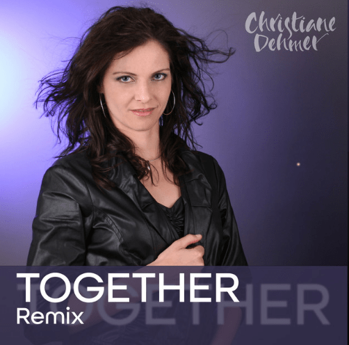 Christiane Dehmer, "Together" (remix)