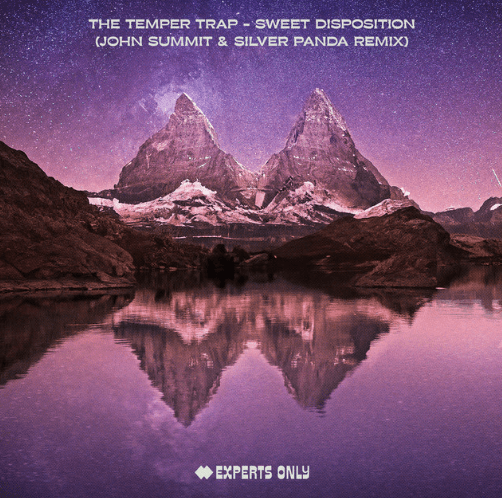 The Temper Trap, "Sweet Disposition" (John Summit & Silver Panda remix)