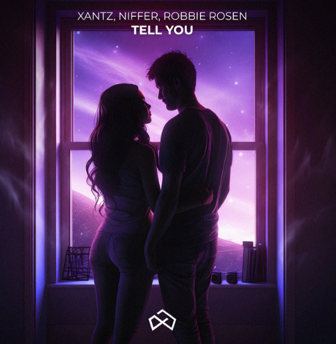 XanTz, Niffer, Robbie Rosen, "Tell You"