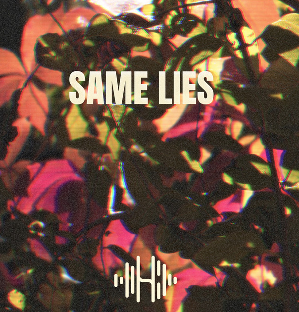 Little Rain, "Same Lies"