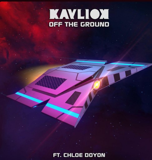 Kayliox, Chloe Doyon, "Off The Ground"