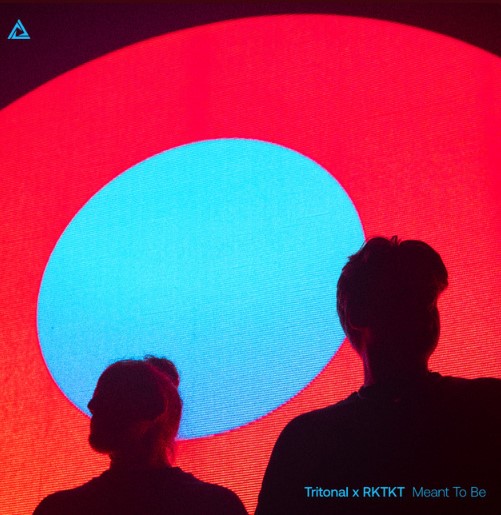 Tritonal, RKTKT, "Meant To Be"