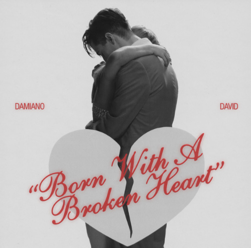 Damiano David, "Born With A Broken Heart"