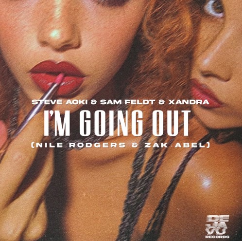 Steve Aoki, Sam Feldt, XANDRA, Nile Rodgers, Zak Abel, "I'm Going Out"