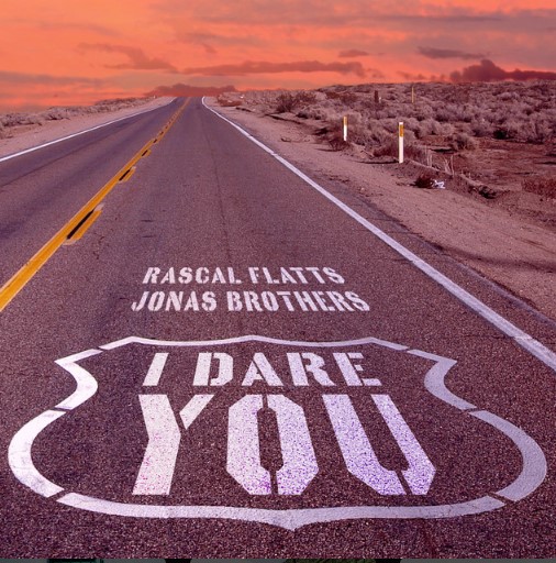 Rascal Flatts, Jonas Brothers, "I Dare You"