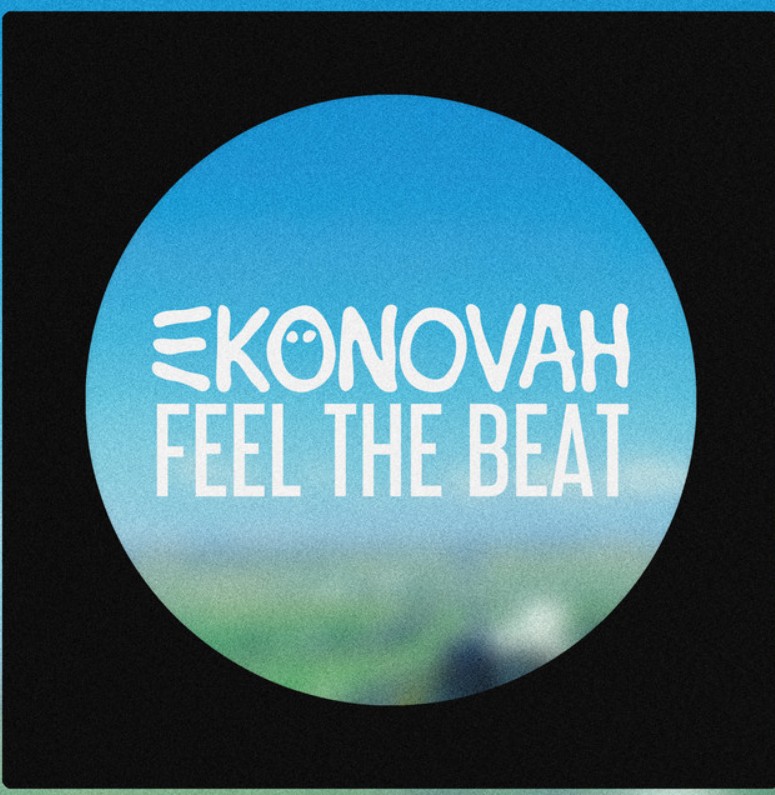 Ekonovah, "Feel The Beat"