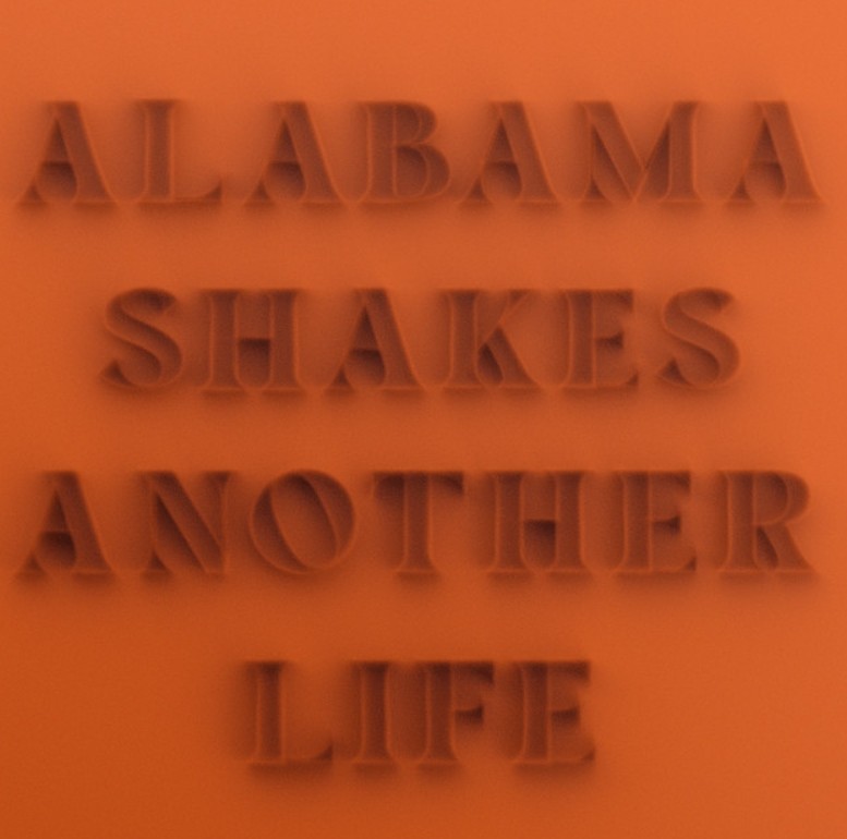 Alabama Shakes, "Another Life"