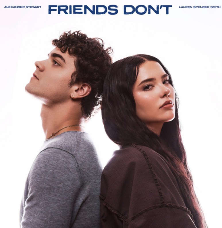 Alexander Stewart, Lauren Spencer Smith, "Friends Don't"