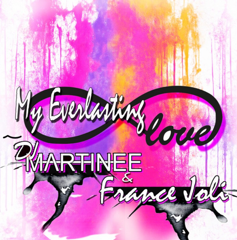 DJ Martinee, France Joli, "An Everlasting Love"