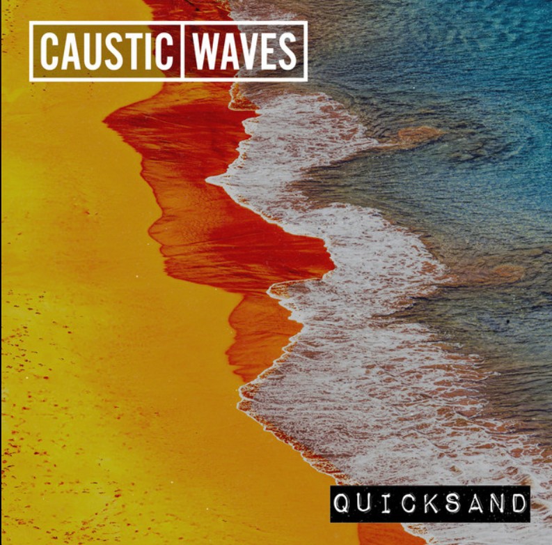 Caustic Waves, "Quicksand"