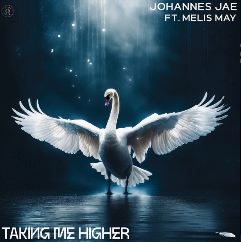 Johannes Jae, Melis May, "Taking Me Higher"