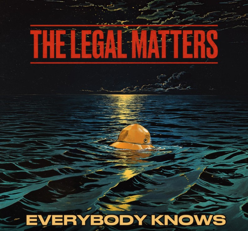 The Legal Matters, "Everybody Knows"