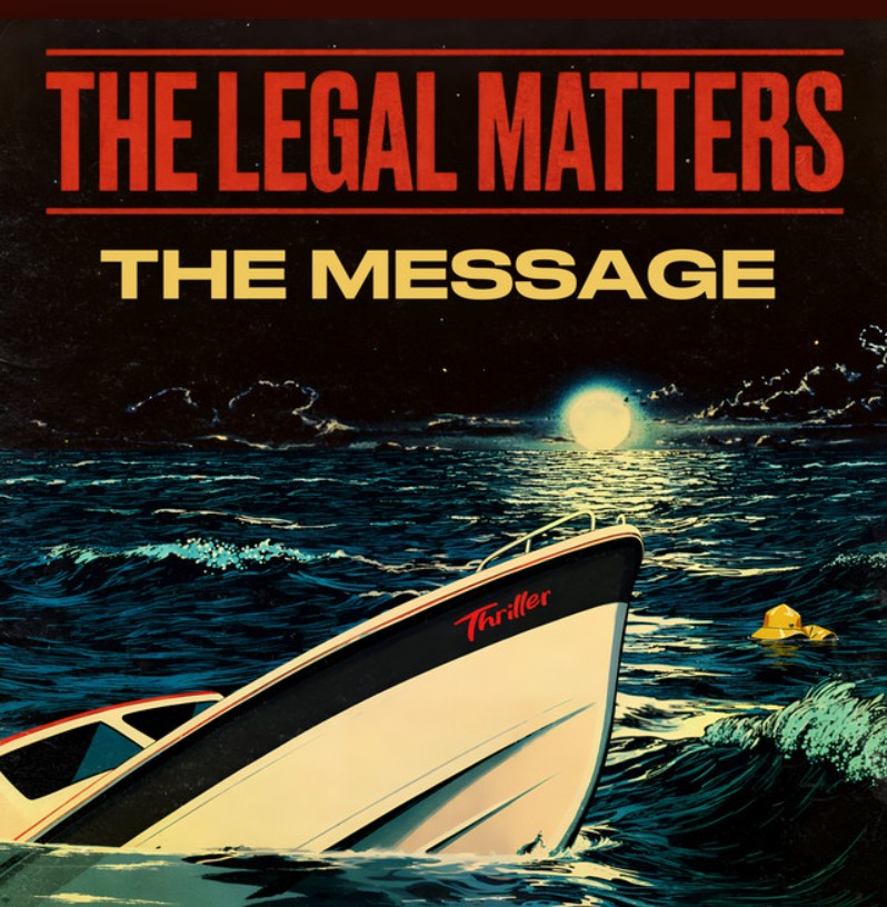 The Legal Matters, "The Message"