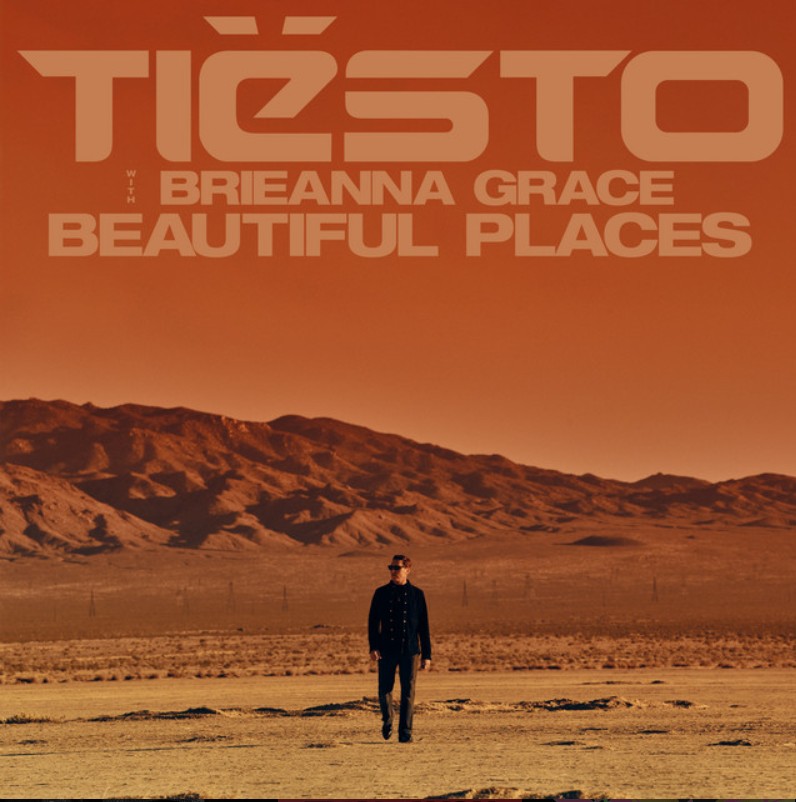 Tiesto, Brieanna Grace, "Beautiful Places"