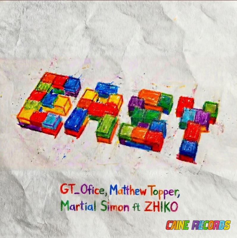Gt_Ofice, Matthew Topper, Martial Simon, ZHIKO, "Easy" (VIP mix)