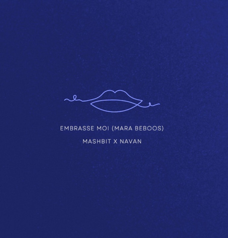 MashBit, Navan, "Embrasse-moi (Mara Beboos)"