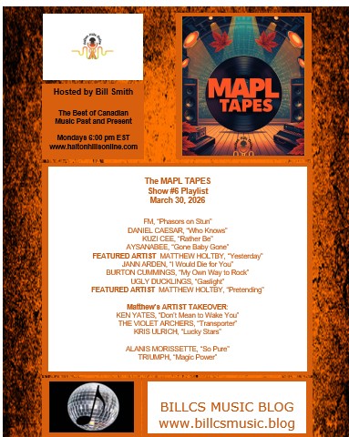 FM, “Phasors on Stun” DANIEL CAESAR, “Who Knows” KUZI CEE, “Rather Be” AYSANABEE, “Gone Baby Gone” FEATURED ARTIST MATTHEW HOLTBY, “Yesterday” JANN ARDEN, “I Would Die for You” BURTON CUMMINGS, “My Own Way to Rock” UGLY DUCKLINGS, “Gaslight” FEATURED ARTIST MATTHEW HOLTBY, “Pretending” Matthew’s ARTIST TAKEOVER: KEN YATES, “Don’t Mean to Wake You” THE VIOLET ARCHERS, “Transporter” KRIS ULRICH, “Lucky Stars” ALANIS MORISSETTE, “So Pure” TRIUMPH, “Magic Power” 