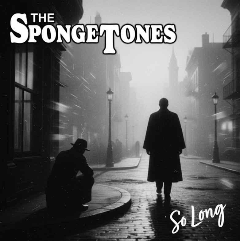The Spongetones, "So Long"