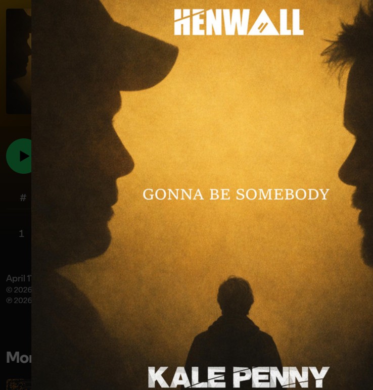 Henwall, Kale Penny, "Gonna Be Somebody"