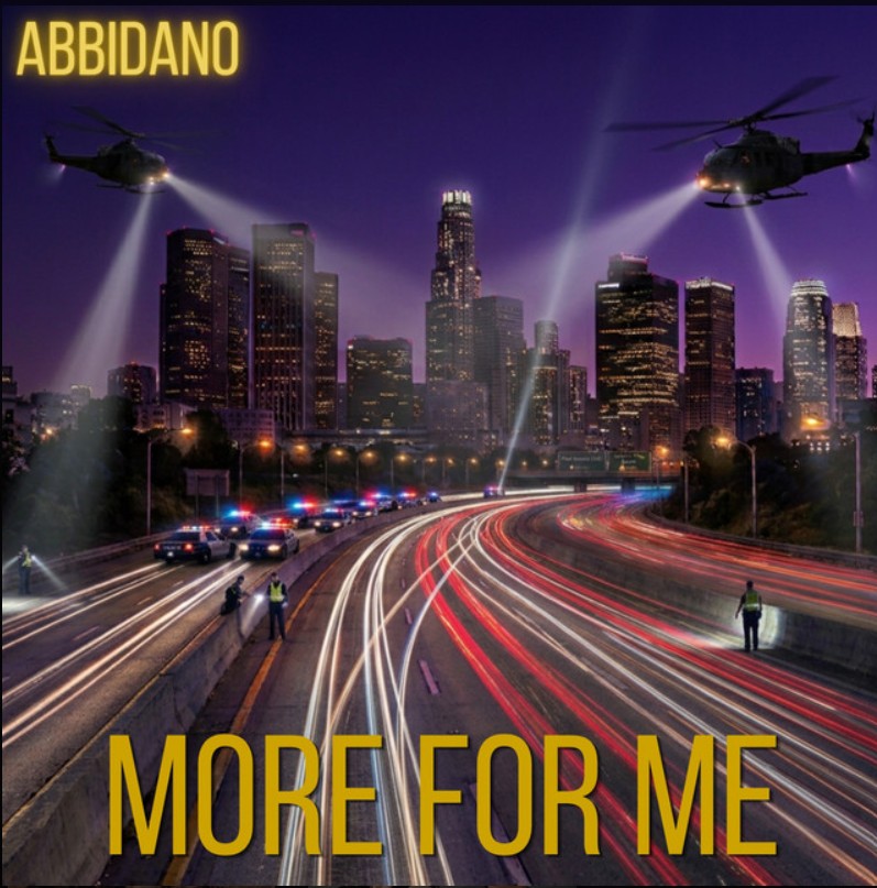 Abbidano, "More for Me"