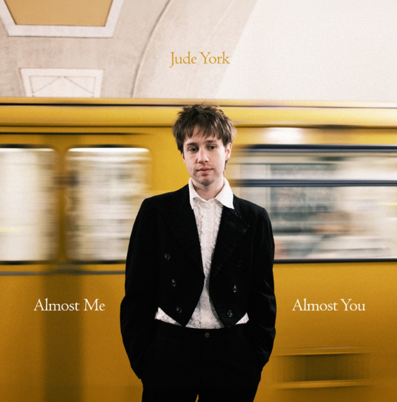 Jude York, "Almost Me, Almost You"