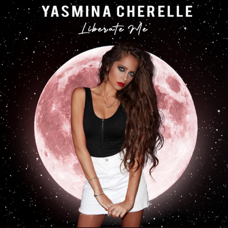 Yasmina Cherelle, "Liberate Me"
