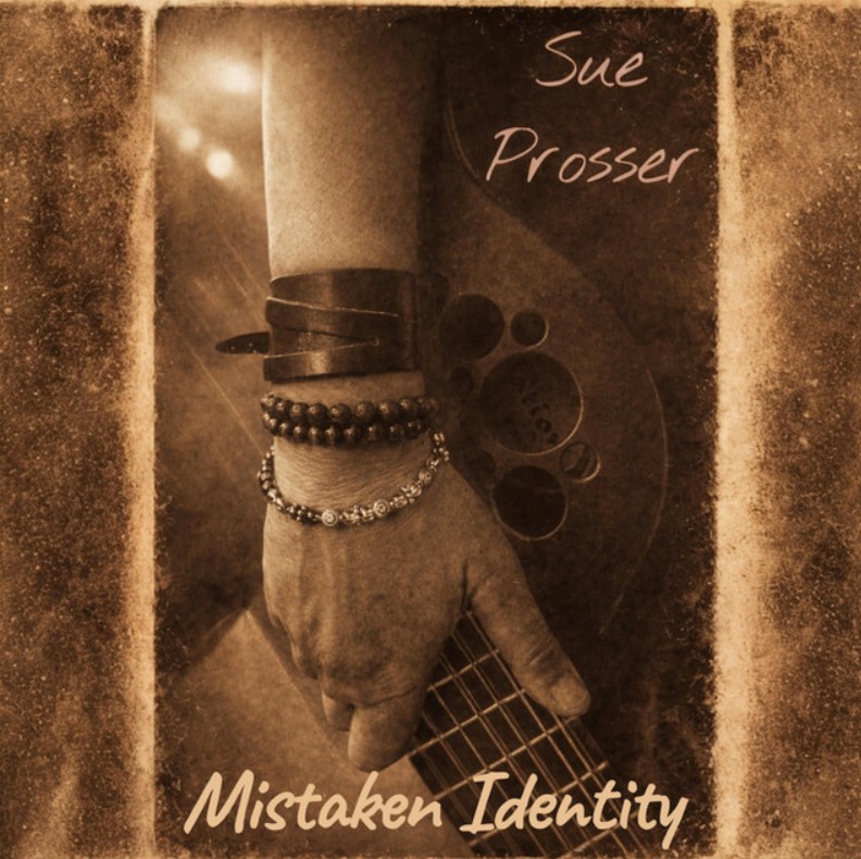 Sue Prosser, "Mistaken Identity"